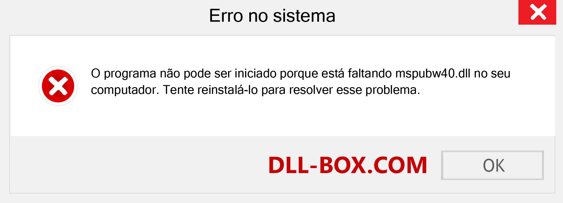 Arquivo mspubw40.dll ausente ?. Download para Windows 7, 8, 10 - Correção de erro ausente mspubw40 dll no Windows, fotos, imagens